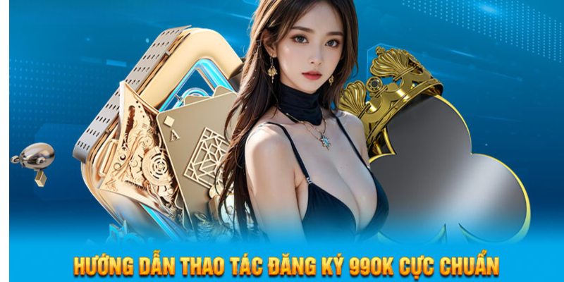 Các bước đăng ký 99OK